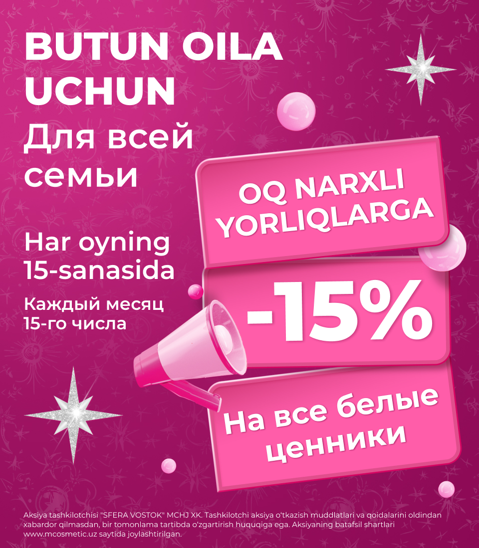 Aksiya: Har oyning 15-kunida 20% chegirma