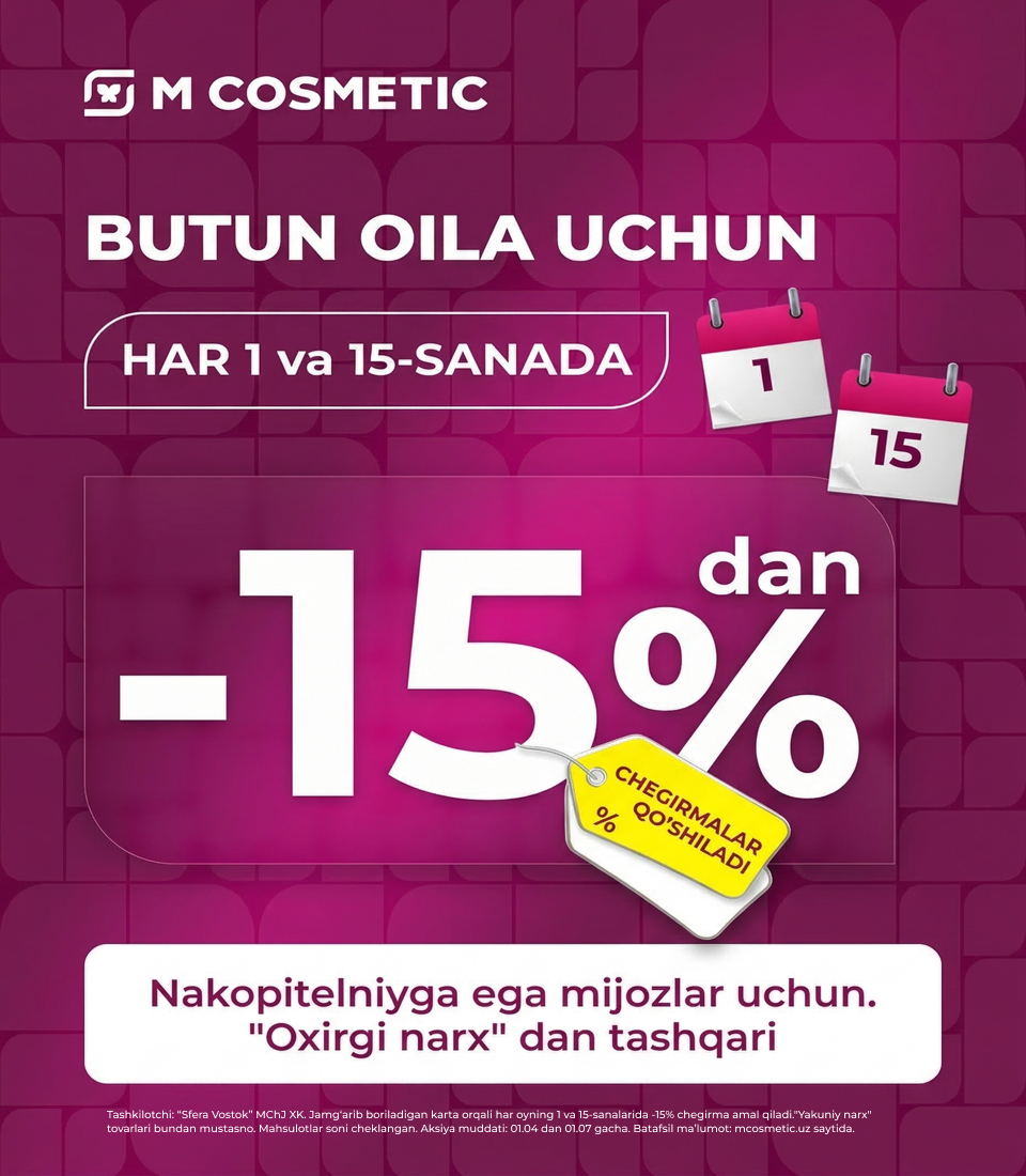 Aksiya: Har oyning 15-kunida 20% chegirma